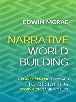 cover image of Narrative Worldbuilding